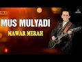 Download Lagu Mus Mulyadi - Mawar Merah (Music Video)