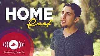 Download Raef - Home | Official Music Video MP3