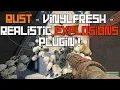 Vinylfresh Rust - Realistic Explosions Plugin