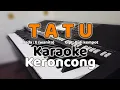Download Lagu TATU (Didi kempot) - Karaoke keroncong | Nada wanita