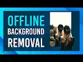 FAST LOCAL Remove Background Software No Internet Needed RemBG FREE Open-Source
