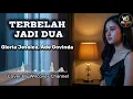 TERBELAH JADI DUA - Gloria Jessica, Ade Govinda | WILCOVER CHANNEL