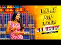 Lagu Lollypop Lageli 🍭 DJ Remix | EDM Humming Drop | DJ Jitu Bass Boosted 2025