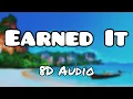 Download Lagu 🎧 The Weeknd - Earned It | 8D Audio (Slowed + Reverb)