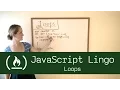 JavaScript Lingo Loops