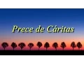 Download Lagu PRECE DE CÁRITAS