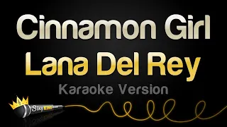 lana del rey cinnamon girl karaoke version
