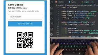 ASMR -HTML CSS JS QR Code generator - No Talking