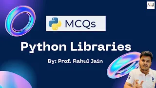PYTHON LIBRARIES - IMP MCQs Learn Python From Basics