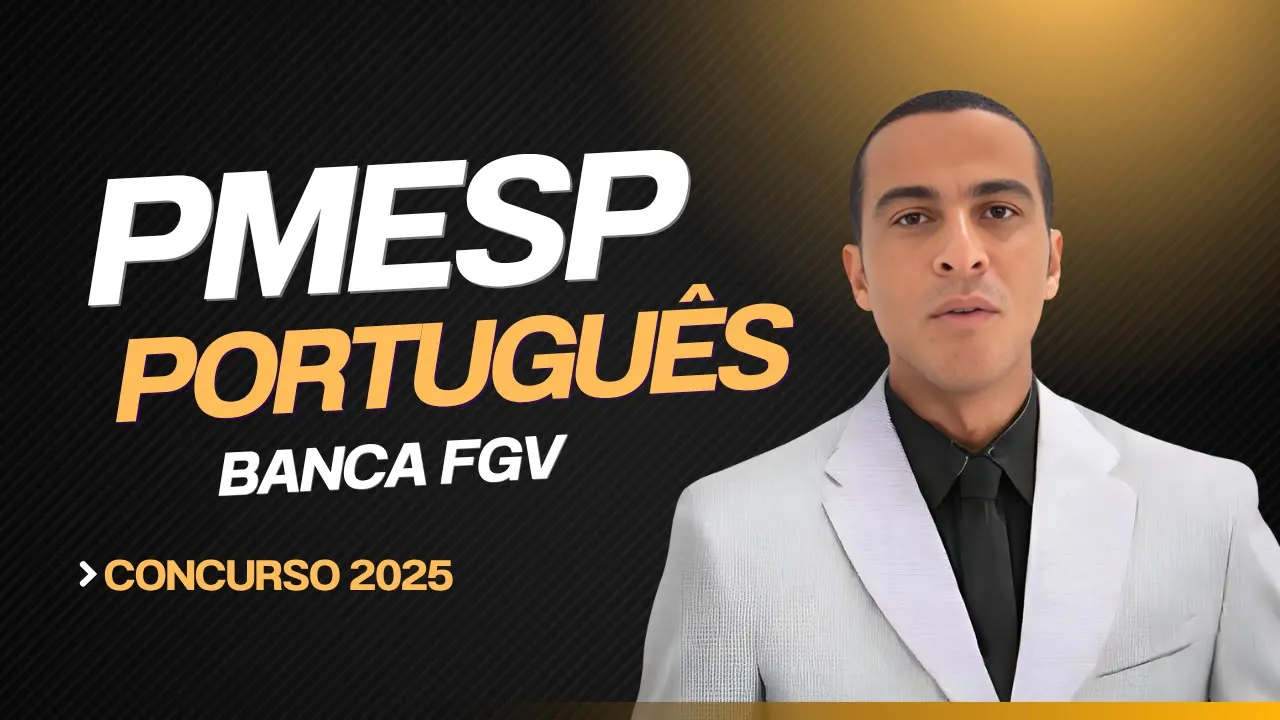 PORTUGUÊS FGV - CONCURSO PMSP 2025 (OFICIAL)