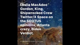 Leslie MacAdoo Gordon King Shipwrecked Crew Space on the SCOTUS opinions Atlanta cra