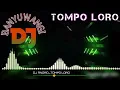 Download Lagu DJ TOMPO LORO || banyuwangi slowbass X thailand style