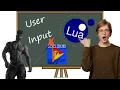 Lua User Input Example Script