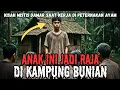 Download Lagu JADI RAJA DI KAMPUNG BUNIAN‼️KISAH CERITA HOROR MISTERI‼️