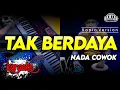 Download Lagu TAK BERDAYA KARAOKE NADA COWOK / PRIA VERSI KOPLO HIGH QUALITY AUDIO CLARITY