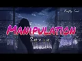 Download Lagu Zevia Manipulation (Lyrics)