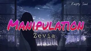 zevia manipulation lyrics 