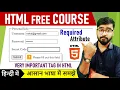 Required Attribute in HTML HTML Tutorial for Beginners HTML
