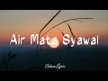 Download Lagu Siti Nurhaliza - Air Mata Syawal (Lyrics)