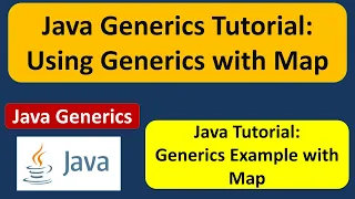 Java Generics Tutorial Using Generics with Map Generics in Java Java Tutorial