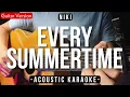 Download Lagu Every Summertime [Karaoke Acoustic] - NIKI [HQ Backing Track]