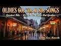 Lagu Oldies 60s 70s \u0026 80s Songs 🎙 Greatest Hits Oldies But Goodies 50s 60s 70s Playlist | GLM