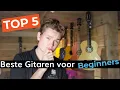 Lagu Dit zijn de 5 BESTE Akoestische Beginnersgitaren van 2021!
