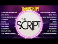 The best of  The Script full album 2024 ~ Top Artists To Listen 2024