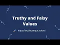 Learn About Truthy and Falsy Values