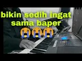 Lagu INSTRUMEN PIANO SEDIH MENYENTUH HATI