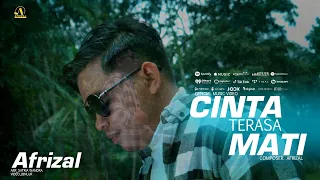 Download Afrizal ll Cinta Terasa Mati ll Official Music Video MP3