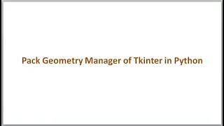 Python GUI with Tkinter pack geometry manager