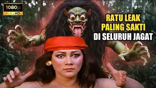 ratu leak paling sakti di seluruh jagad alur film laga