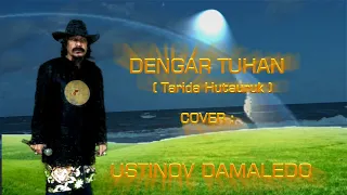 Download Lagu Rohani, DENGAR TUHAN  Tarida Hutauruk  cover USTINOV DAMALEDO Musik JHON SERAN MP3