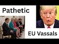 Download Lagu Pathetic European Union Vassals Come Begging To Trump. Trump Calls Putin For Advice!