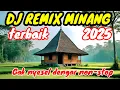 Lagu DJ REMIX MENANG TERBAIK 2025 || GAK NYESEL DENGER SETIAP HARI