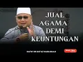 Lagu CARI KEUNTUNGAN MENUNGGANG AGAMA | FITNAH DAJJAL PALING BERAT | USTAZ BADLISHAH