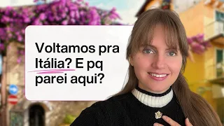 Voltamos pra Itália? Muitas novidades!
