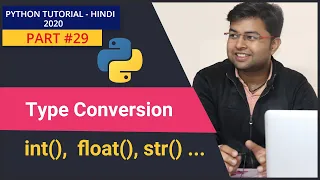 Type conversion in Python Type Casting in Python Python Tutorial