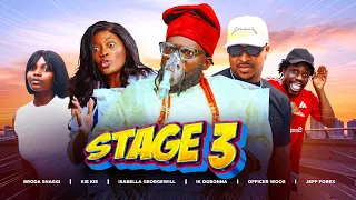 STAGE 3 | Broda Shaggi | Kie Kie | Isabella Georgewill | Ik Ogbonna | Officer Woos | Jeff Forex