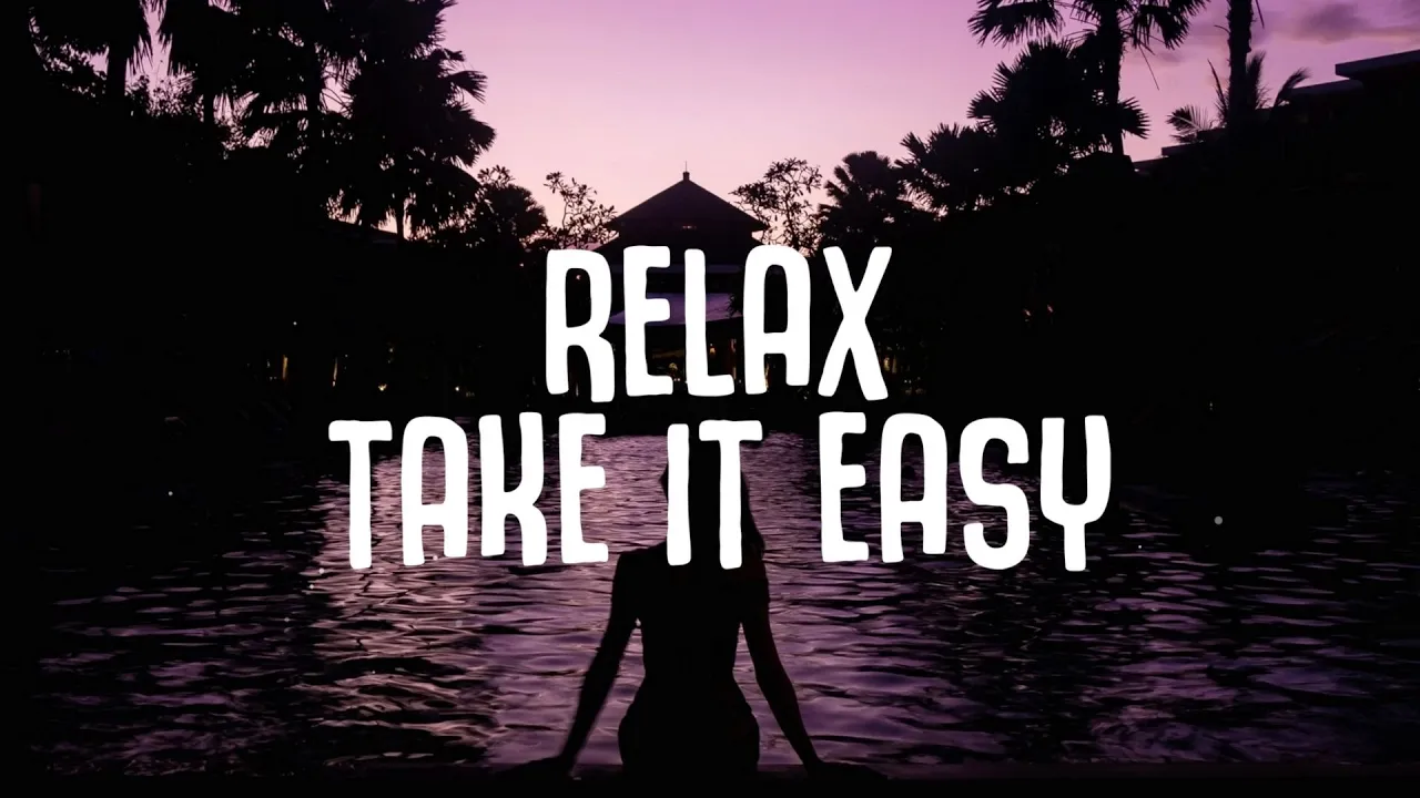 Unklfnkl - Relax, Take It Easy (Lyrics) ft. Dayana