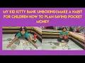 Download Lagu My Kid kitty bank Unboxing||Make a habit for children How to plan saving pocket money