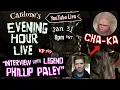 Evening Hour 109 Live Interview with Phillip Paley