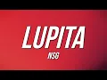 NSG - Lupita (Lyrics)