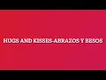 Say it 2 ways-Spanish Hugs and Kisses