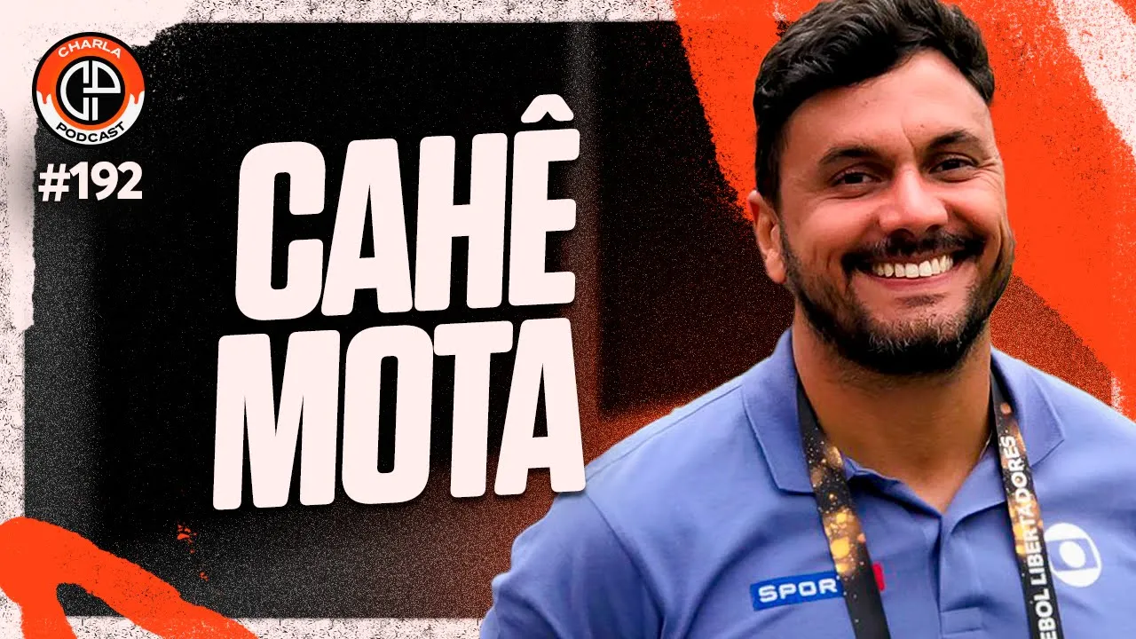 CHARLA #192 - Cahê Mota