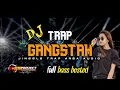 Download Lagu DJ TRAP GANGSTAH-JINGGLE ARGA PRO AUDIO JEMBER_BY 69PROJECT