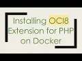 Installing OCI8 Extension for PHP on Docker