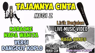 Download KARAOKE TAJAMNYA CINTA NADA WANITA VERSI DANGDUT KOPLO MP3