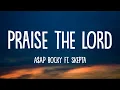 Download Lagu A$AP Rocky - Praise The Lord (Lyrics) ft. Skepta